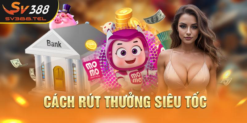 Cách rút thưởng siêu tốc